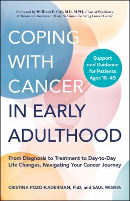 Coping with cancer in early adulthood : from diagnosis to treatment to day-to-day life changes, navigating your cancer journey  cover image cdn