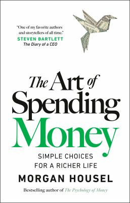 The art of spending money : simple choices for a richer life  cover image cdn