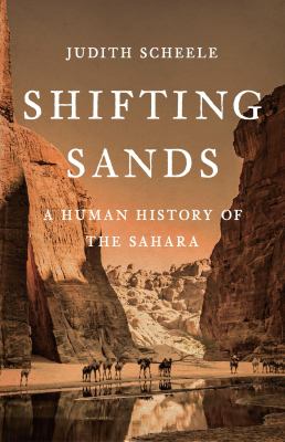 Shifting sands : a human history of the Sahara  cover image cdn