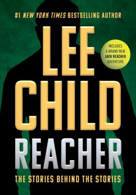 Reacher : the stories behind the stories  cover image cdn
