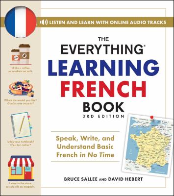 The everything learning French book : speak, write, and understand basic French in no time  cover image cdn