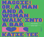 Maggie or, a man and a woman walk into a bar  cover image cdn