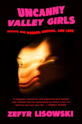 Uncanny valley girls / Essays on Horror, Survival, and Love cover image cdn