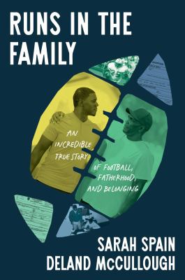 Runs in the family : an incredible true story of football, fatherhood, and belonging  cover image cdn