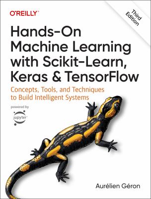 Hands-on machine learning with Scikit-Learn, Keras and TensorFlow : concepts, tools, and techniques to build intelligent systems  cover image cdn