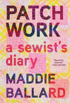 Patchwork : a sewist's diary  cover image cdn