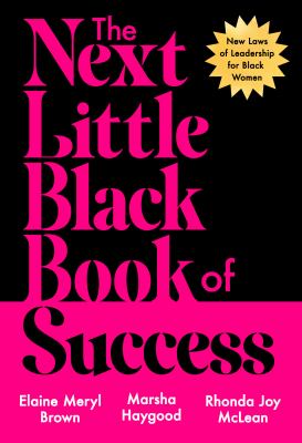 The Next Little Black Book of Success : New Laws of Leadership for Black Women cover image cdn
