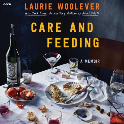 Care and Feeding A Memoir  cover image cdn