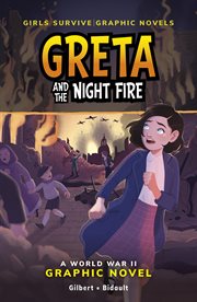Girls Survive: Greta and the Night Fire: A World War II Novel cover image cdn