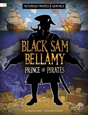 Notorious Pirates Graphics. Black Sam Bellamy, Prince of Pirates cover image cdn