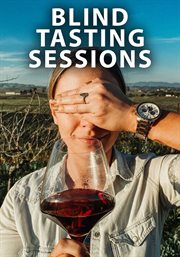 Blind Tasting Sessions - Season 1 : Blind Tasting Sessions cover image cdn