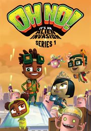 Oh No! It's an Alien Invasion - Season 1 : Oh No! It's an Alien Invasion cover image cdn