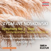 Zygmunt Noskowski: Symphony No. 3 cover image cdn