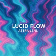 Lucid Flow cover image cdn