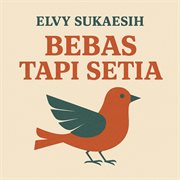 Bebas Tapi Setia (Remastered 2024) cover image cdn