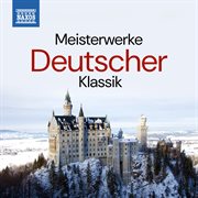 Meisterwerke Deutscher Klassik cover image cdn