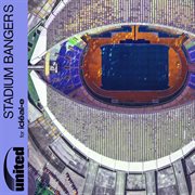 United For Ideal.E - Stadium Bangers cover image cdn
