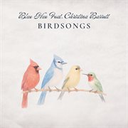 Birdsongs (Feat. Christina Barrett) cover image cdn