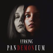 Lurking Pandemonium cover image cdn