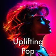 Uplifting Pop cover image cdn