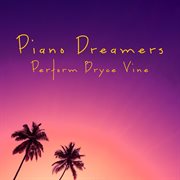 Piano Dreamers Perform Bryce Vine cover image cdn