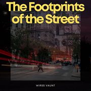 The Footprints Of The Street cover image cdn
