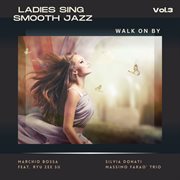 Ladies Sing Smooth Jazz, Vol. 3 cover image cdn