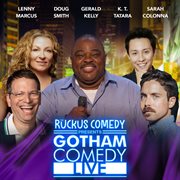 Ruckus Comedy Presents: Gotham Comedy Live, Vol. 27 cover image cdn