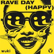 Rave Day (Happy) cover image cdn