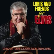 Loris & Friends For Elvis cover image cdn
