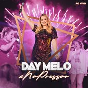 Day Melo Na Pressão (Ao Vivo) cover image cdn