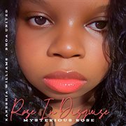 Rose In Disguise cover image cdn