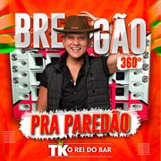 Bregão 360 Pra Paredão cover image cdn