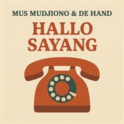 Hallo Sayang (Remastered 2024) cover image cdn