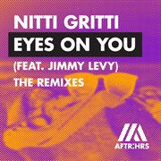 Eyes On You (Feat. Jimmy Levy) [The Remixes] cover image cdn