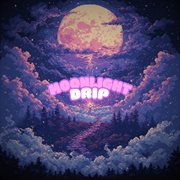 Moonlight Drip cover image cdn