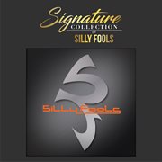 Signature Collection Of Silly Fools cover image cdn