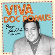 Viva Doc Pomus: Songs For Elvis (The Demos) cover image cdn