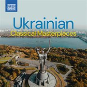 Ukrainian Classical Masterpieces cover image cdn