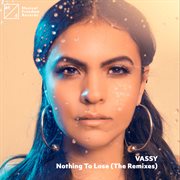 Nothing To Lose (The Remixes) cover image cdn