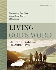 Living God's Word : Discovering Our Place in the Great Story of Scripture cover image cdn