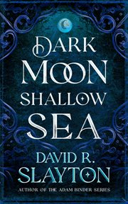 Dark Moon, Shallow Sea cover image cdn
