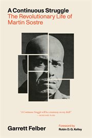 A Continuous Struggle : The Revolutionary Life of Martin Sostre cover image cdn