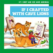 If I Crafted With Cave Lions cover image cdn