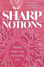 Sharp Notions : Essays From the Stitching Life cover image cdn