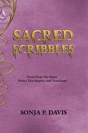 Sacred Scribbles Verses From the Heart : Poetry That Inspires and Transforms cover image cdn