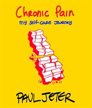 Chronic Pain : My Self-care Journey cover image cdn