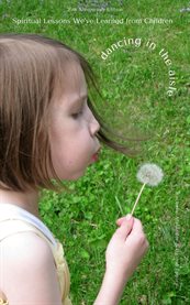 Dancing in the Aisle : Spiritual Lessons We've Learned From Children cover image cdn