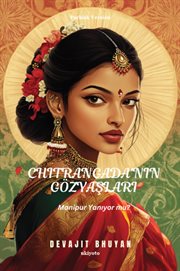 Tears of Chitrangada Turkish Version Manipur YanıYor Mu? cover image cdn