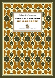 Sobre El Concepto De Barbarie : Seguido De Cartas a Un Viejo Garibaldino cover image cdn